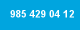985 429 04 12 985 429 04 12